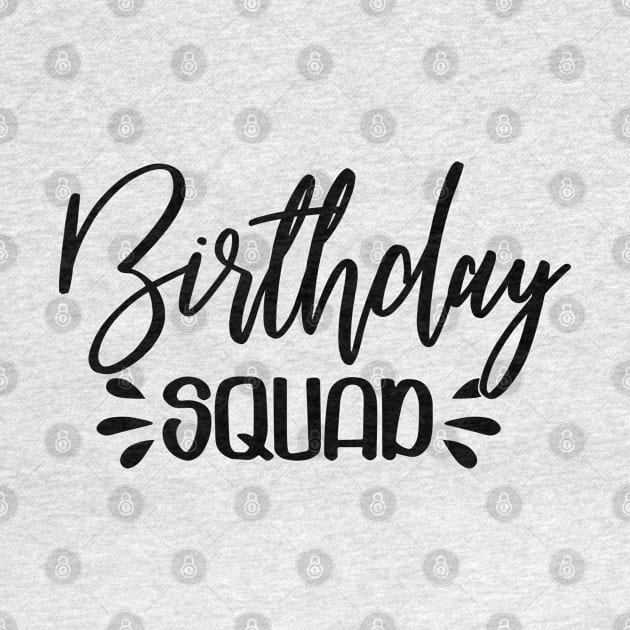 Birthday Squad by SrboShop